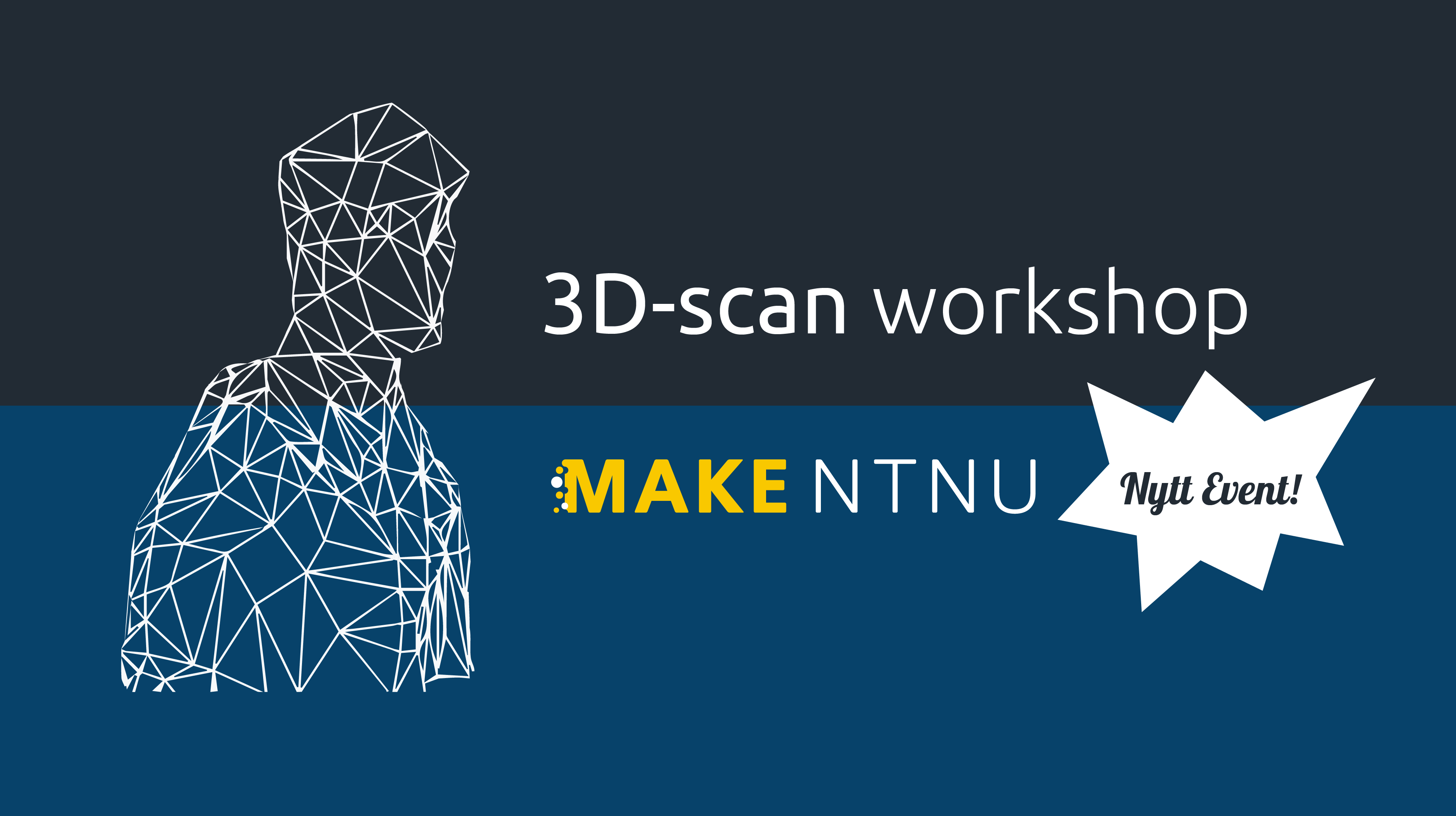 En wireframe-modell av en byste, med teksten "3D-scanningsworkshop, nytt event!"